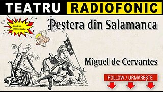 Miguel de Cervantes - Pestera din Salamanca | Teatru