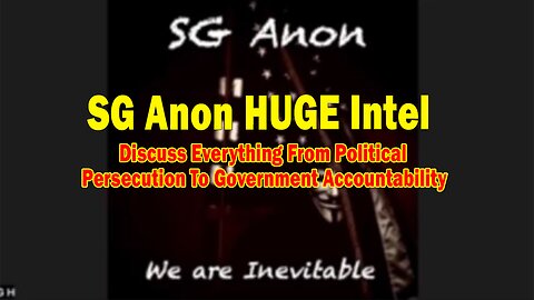 SG Anon HUGE Intel: "Discuss Everything From Political Persecution To Government Accountability"