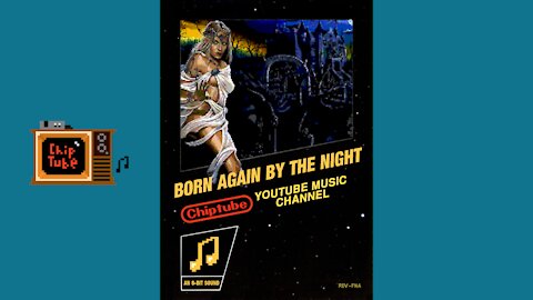 8-Bit Savage Circus - Born Again by the Night