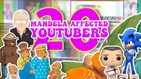 20 YouTube Creators Affected by the Mandela Effect! Vol. 3 #mandelaeffects #mandelaeffectresidue
