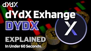 What is dYdX (DYDX)? | DYDX Token Explained in Under 60 Seconds