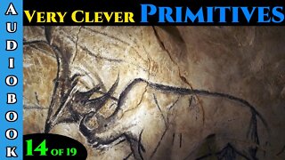 Very Clever Primitives - Ch.14 of 19 | HFY | The Best Science Fiction