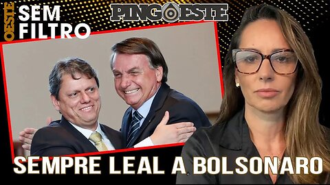 Bolsonaro e Tarcísio reafirmam lealdade