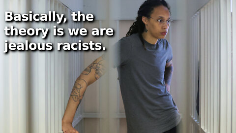 The Left’s “Scientific Theory” of Why Americans Aren’t Up In Arms Over WNBA Tranny Brittany Griner