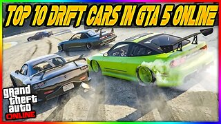 Master the Art of Drifting: Top 10 Cars in GTA 5 Online!