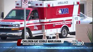 5 Goodyear students get ill after ingesting edible marijuana