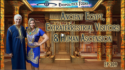 Ancient Egypt, Extraterrestrial Visitors and Human Ascension