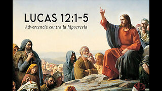 Lucas 12:1-5