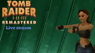 Tomb Raider I-III Remastered (PC) - Tomb Raider part 7 (final part)