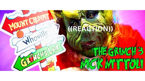 THE GRINCH 3 | NICK NITTOLI | ((REACTION)) @nicknittoli