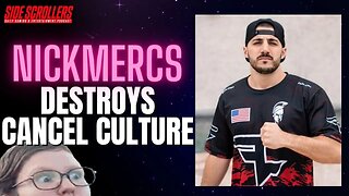 NickMercs Slaps Cancel Culture But Is He A Hypocrite? | Side Scrollers Podcast