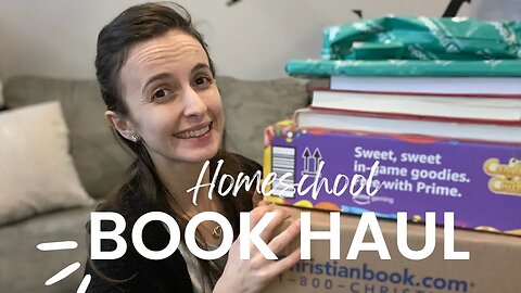 Massive Homeschool Book Haul - Thriftbook - Amazon - Christianbook