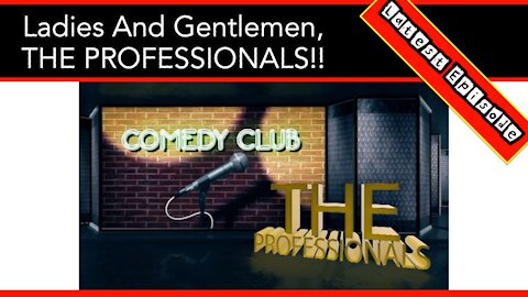 The Professionals Comedy Club - 07/01/21