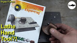 Triple-T #125 - Reviewing a new lathe hand tool