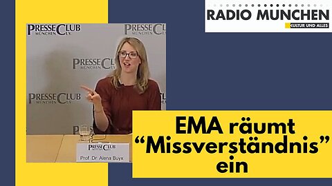 Europäische Arzneimittelbehörde EMA räumt "Missverständnis" ein@Radio München🙈