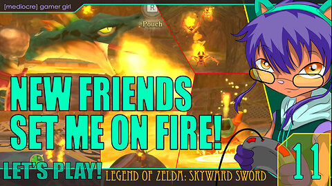 Welcome to the Temple of FIRE AND DOOM! (Let's Play Skyward Sword - 11)