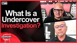 What Is an Undercover Investigation? | Investigator Mike Powell
