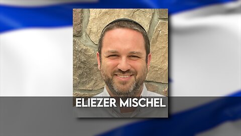Eliezer Mischel - Israel 365 joins His Glory: Take Five: Newsrael Edition