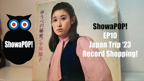 EP010 Japan Trip 2023 Record Shopping!