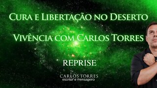 Cura e Purificação no Deserto - Reprise