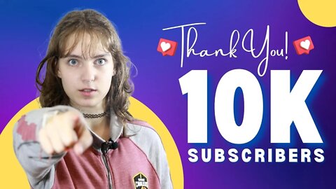 Thank you for 10k Subscribers