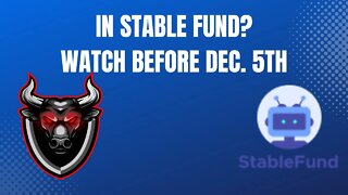 In Stable Fund? Watch This Before December 5th!
