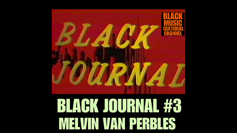 BHCC #9 BLACK JOURNAL #3 MELVIN VAN PEEBLES