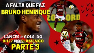 A FALTA QUE FAZ BRUNO HENRIQUE A INSPIRAÇÃO DE UM JOGADOR ESSENCIAL NO FLAMENGO PARTE 3 #shorts