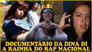 DINA DI A RAINHA DO RAP NACIONAL "VISÃO DE RUA" - DOCUMENTÁRIO COMPLETO