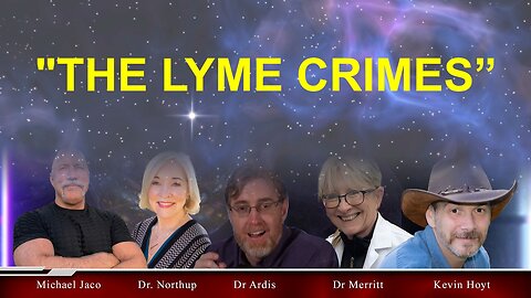 A Roundtable discussion about the hidden Bioweapon: "THE LYME CRIMES"