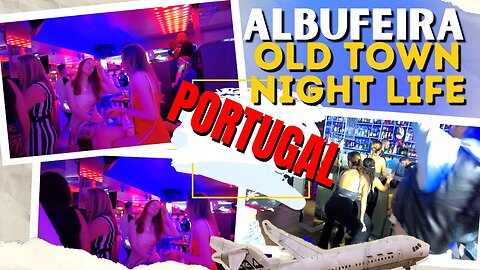Portugal Albufeira Old Town Night Life 2023