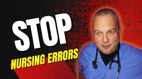 How to stop Nursing Errors as a Registered Nurse, Traveling Nurse, Student Nurse #TravelNursing101