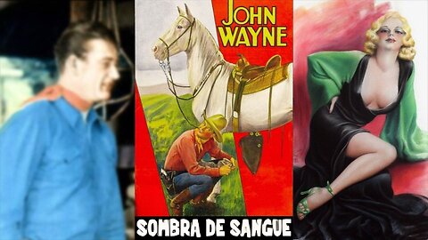 SOMBRA DE SANGUE (1934) John Wayne, Verna Hillie e 'Gabby' Hayes | Romance, Ocidental | COLORIZADO