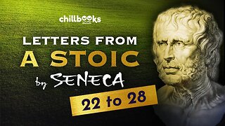 Letters from a Stoic [22 to 28] by Seneca | Audiobook with Text