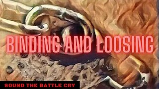 Binding and Loosing: Is it Biblical? (Spiritual Warfare & More)