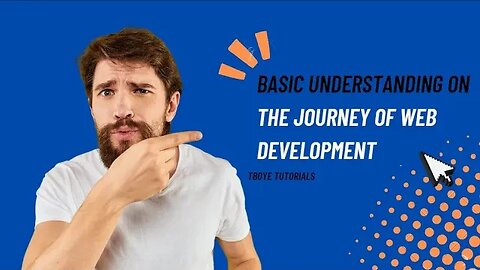 Embarking on the Path of Web Development: A Beginner's Guide to Understanding the Journey