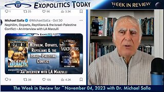 Week in Review with Dr. Michael Salla (11/4/23) | Exopolitics Today