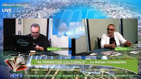 LIVE - TV NEWS BUZAU - ALTERNATIVE CULTURALE", cu Adrian Constantin. "Intelectualul neintelectua…