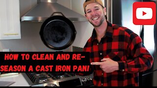 How to CLEAN and RE SEASON your CAST IRON PAN!