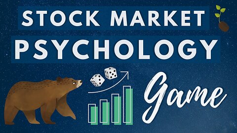Top Reason Why Stock Market is a Psychological Game