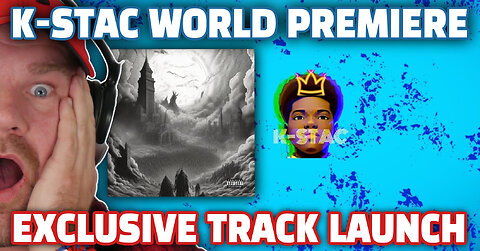 K-Stac World Premiere - EXCLUSIVE TRACK LAUNCH