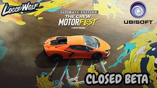 UBISOFT PARTNER | THE CREW: MOTORFEST CLOSED BETA GAMEPLAY