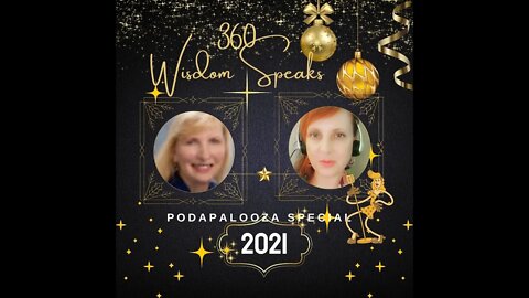 360 Wisdom Speaks Podapalooza Special Edition-Renee Paser-Paull