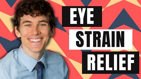 Tips & Eye Exercises for Eye Strain Relief