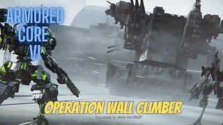 Operation WallClimber - Armored Core 6