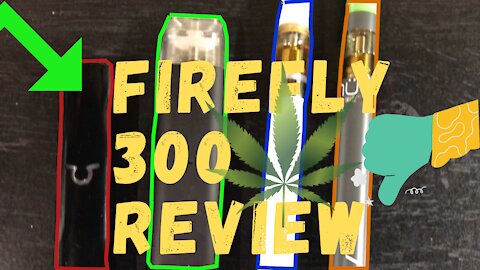 FireFly Mini 300 Cannabis Oil Vape Review