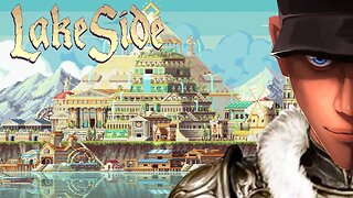 LakeSide My grand city! Almost like Atlantis ver 2.0? Part 2 | Let's Play LakeSide Gameplay