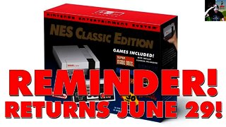 REMINDER: NES CLASSIC Returning to Stores June 29th!