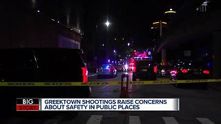 Greektown shootings raise concerns about safety in public places