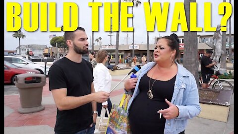 BUILD THE WALL? | California Liberals Talk About The Wall and Illegal Immigration